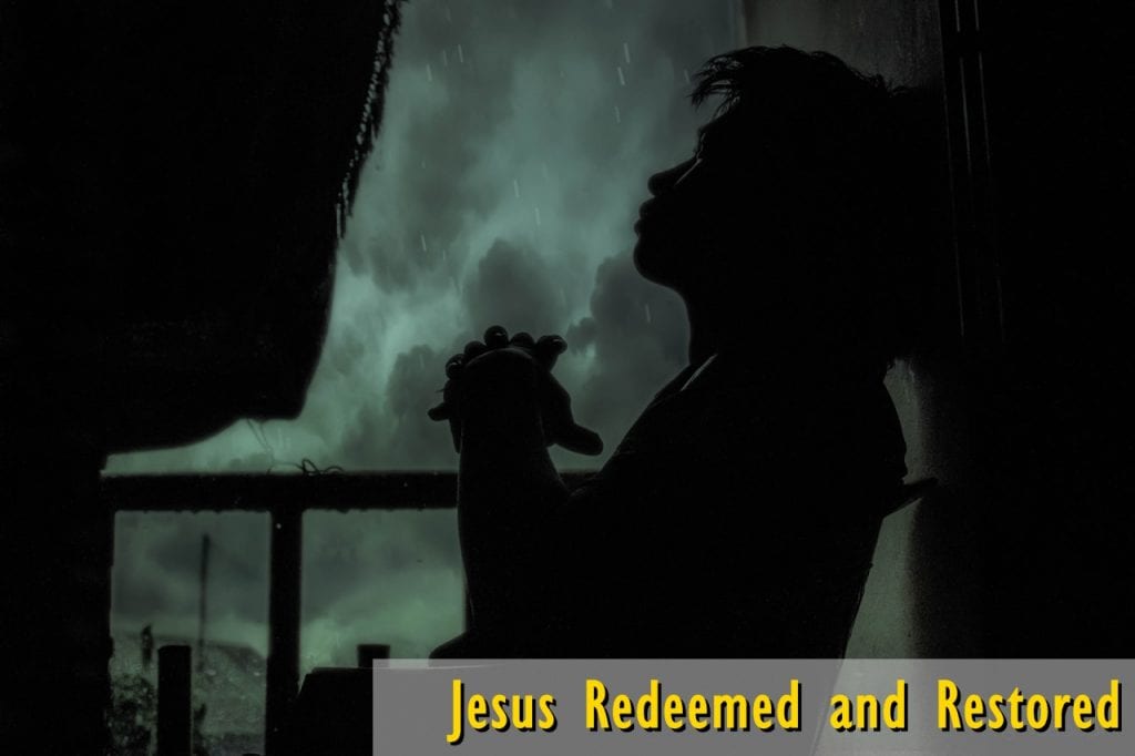 Jesus Redeemed and Restored