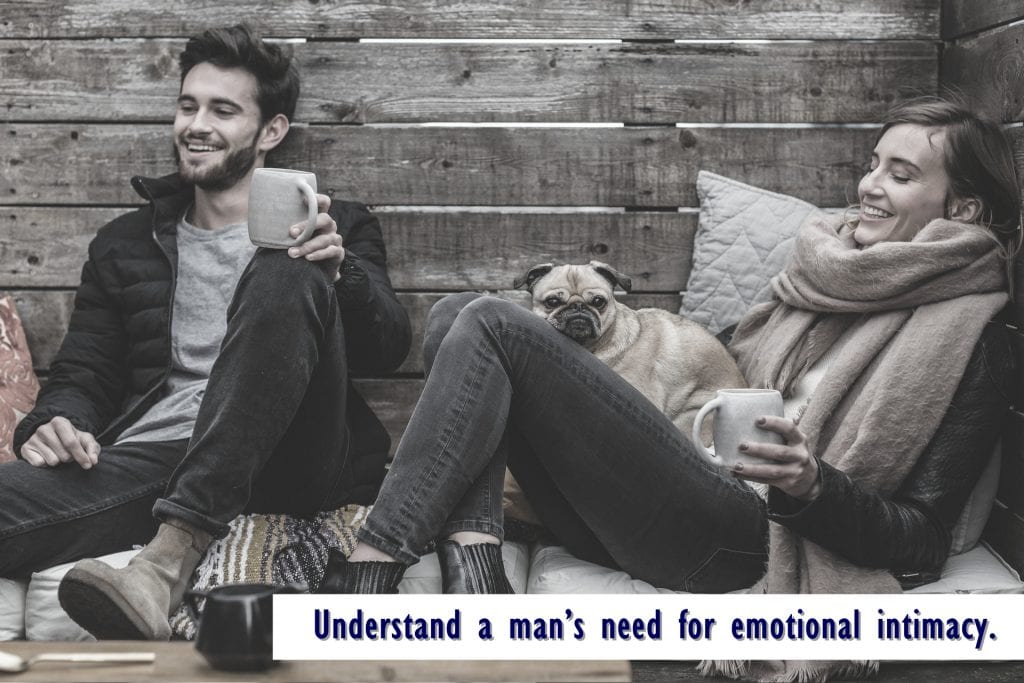 Understand a man’s need for emotional intimacy
